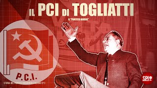 Il PCI di Togliatti il quotPartito Nuovoquot 19451964 EP3 [upl. by Alphonsine821]