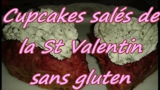 Recette  Cupcakes salés de la Saint Valentin Sans gluten [upl. by Nnyleuqaj566]