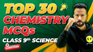 Top 30 MCQs of Chemistry  Class 9th Science NCERT Revision with Ashu Sir [upl. by Emyam]