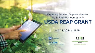 Exploring Funding Opportunities for Ag amp Small Businesses with USDA REAP Grant [upl. by Colene]