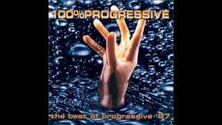 100 Progressive  The Best Of Progressive 97 [upl. by Menell]