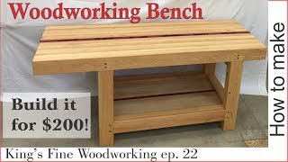 22  How to Make an Extreme Woodworking Bench for under 200 [upl. by Edwards]