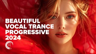 BEAUTIFUL VOCAL TRANCE PROGRESSIVE 2024 FULL ALBUM [upl. by Ahsiym19]