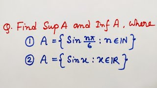 8 Example of Supremum and Infimum  Real Analysis [upl. by Everett]