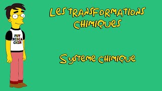 2nd  Les transformations chimiques  Le système chimique [upl. by Herzel]