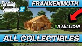 Farming Simulator 22  Frankenmuth Collectibles Earn 3 Million  All 110 Collectibles [upl. by Hun359]