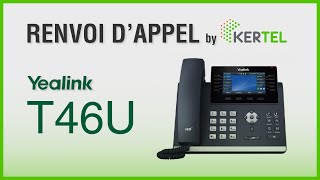 Yealink T46U  Renvoi dappel [upl. by Esertak]