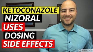 Ketoconazole Nizoral  Uses Dosing Side Effects  Pharmacist Review [upl. by Nykal]