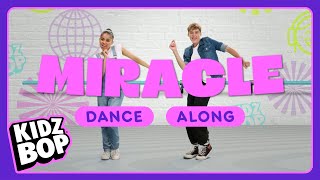 KIDZ BOP Kids  Miracle Dance Along [upl. by Ordnagela]