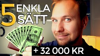 TJÄNA PENGAR ONLINE 5 enkla sätt jag använder 32 000 kr [upl. by Euqinaj]