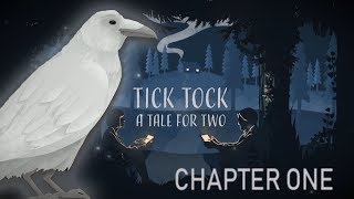 TIME WILL DRIVE YOU MAD  Tick Tock A Tale For Two Part 1 [upl. by Ahsenet]