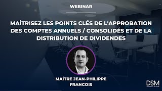 Les points clés de l’approbation des comptes annuelsconsolidés et de la distribution de dividendes [upl. by Alida]