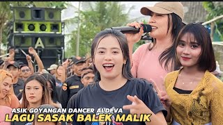 Lagu SASAK TERBARU BALEK MALIK VERSI KECIMOL ALDEVA  Lagu sasak Viral [upl. by Atsiuqal561]