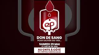 Amina Sall DON DE SANG  CNTS à côté Hôpital Fann Dakar  Sam 25 Mai 2024 à partir de 9h00 [upl. by Poulter]