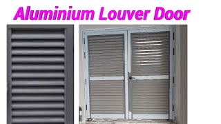 Aluminium Louver Door  Louvered Door Use  Aluminium Louver Door Detail [upl. by Taft]