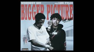 WoodBoy Gee ft Luh Tyler  Bigger Picture Uh HuHslowed [upl. by Amsirahc]