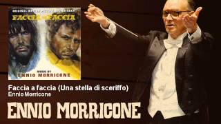 Ennio Morricone  Faccia a faccia  Una stella di sceriffo  Faccia A Faccia 1967 [upl. by Ylro]