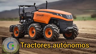 Tractores autónomos ¿El fin del conductor agrícola [upl. by Miranda121]