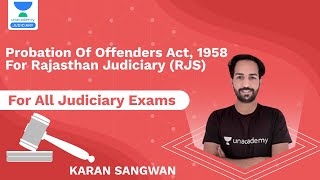 Probation of Offenders Act 1958 For Rajasthan Judiciary RJS  PCSJ  Karan Sangwan Judiciary [upl. by Wendelina49]