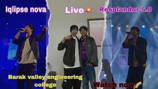 Iqlipse Nova live performance in Asssam 😍 Barak valley Engineering college IqlipseNova 💥 [upl. by Ojibbob]