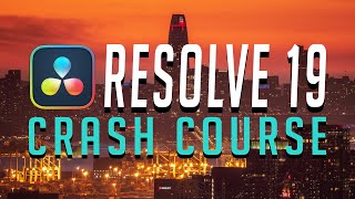 RESOLVE 19 CRASH COURSE  Davinci Resolve 19 Walkthrough BEGINNER [upl. by Ruosnam226]