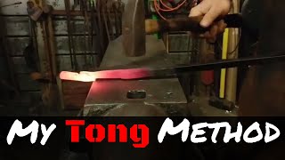 My Method for Forging Blacksmith Tongs [upl. by Davina]