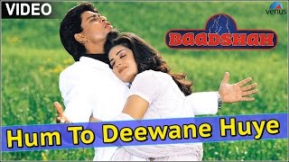 Hum To Deewane Huye Baadshah [upl. by Chauncey749]