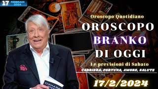 Oroscopo Branko del Sabato  1722024  AmoreLavoroSalute [upl. by Cacia]