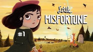 Little Misfortune Part 1  The Start [upl. by Cynth542]