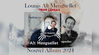 ❇️IWAR LEḤSAV❇️Lounis Aït MenguelletNouvel Album [upl. by Ecinnahs]