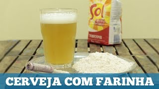 Será que dá Cerveja com Farinha de Trigo [upl. by Ahsekan]