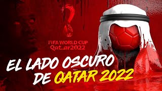 El lado oscuro de Qatar 2022 [upl. by Adaiha]