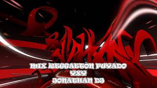 Mix Reggaeton puyado yxy 1057 Jonathan Dj amp AmtraxAudio Bam [upl. by Bergess]