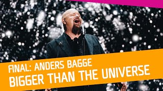 FINALEN Anders Bagge – Bigger Than The Universe [upl. by Rudman324]