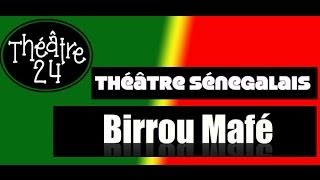 Birou Maffé théatre sénégalais [upl. by Alyakam916]