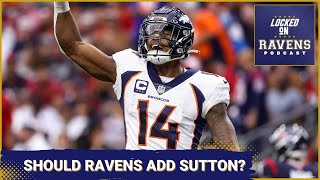 Should Baltimore Ravens get Lamar Jackson trusted weapon add Denver Broncos WR Courtland Sutton [upl. by Eleirbag]