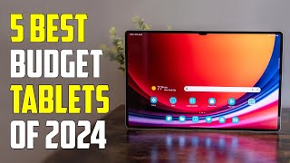 5 Best Budget Tablets 2024  Best Cheap Tablet 2024 [upl. by Yruok]