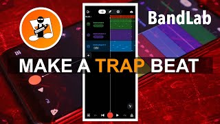 How to make a trap beat in Bandlab [upl. by Wyn974]