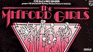 The Mitford Girls Musical 1981 London Cast Side 1 [upl. by Justus857]