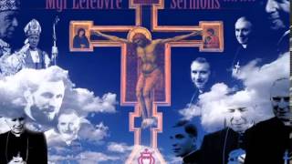 Monseigneur Lefebvre  Sermons  Partie II [upl. by Ynnaj808]