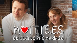 MOITIÉES  En couple prémariage [upl. by Niamor]