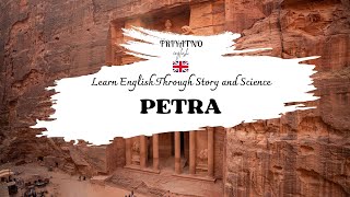 PETRA  LEARN ENGLISH THROUGH STORY  ENGLISH LISTENING PRACTICE FOR IELTS AND TOEFL [upl. by Airehc]