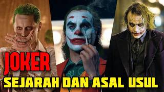 MUSUH BATMAN PALING GILA DAN JENIUS  SEJARAH DAN ASAL USUL JOKER [upl. by Krystyna974]