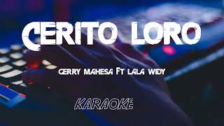 KARAOKE CERITO LORO DUET KOPLO [upl. by Leziar]