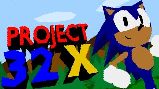 Sonic Fan Game  Project 32X [upl. by Rikki]