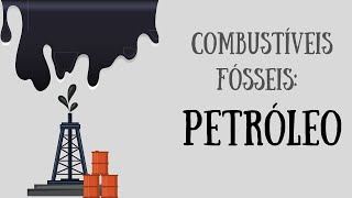 Aula  Combustíveis Fósseis Petróleo amp Sua Destilação [upl. by Anelaj]