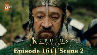 Kurulus Osman Urdu  Season 2 Episode 164 Scene 2  Kya sipaahi khush hain [upl. by Nosrettap]