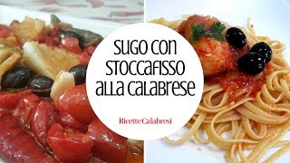 Spaghetti con lo stoccafisso  Ricette Calabresi [upl. by Aivad147]