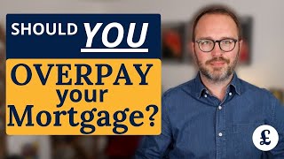 Should you overpay your mortgage in the UK [upl. by Ariamoy]