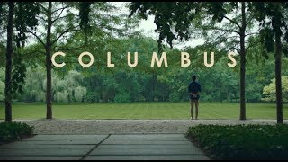 Columbus  Movie Review [upl. by Dnalrah]